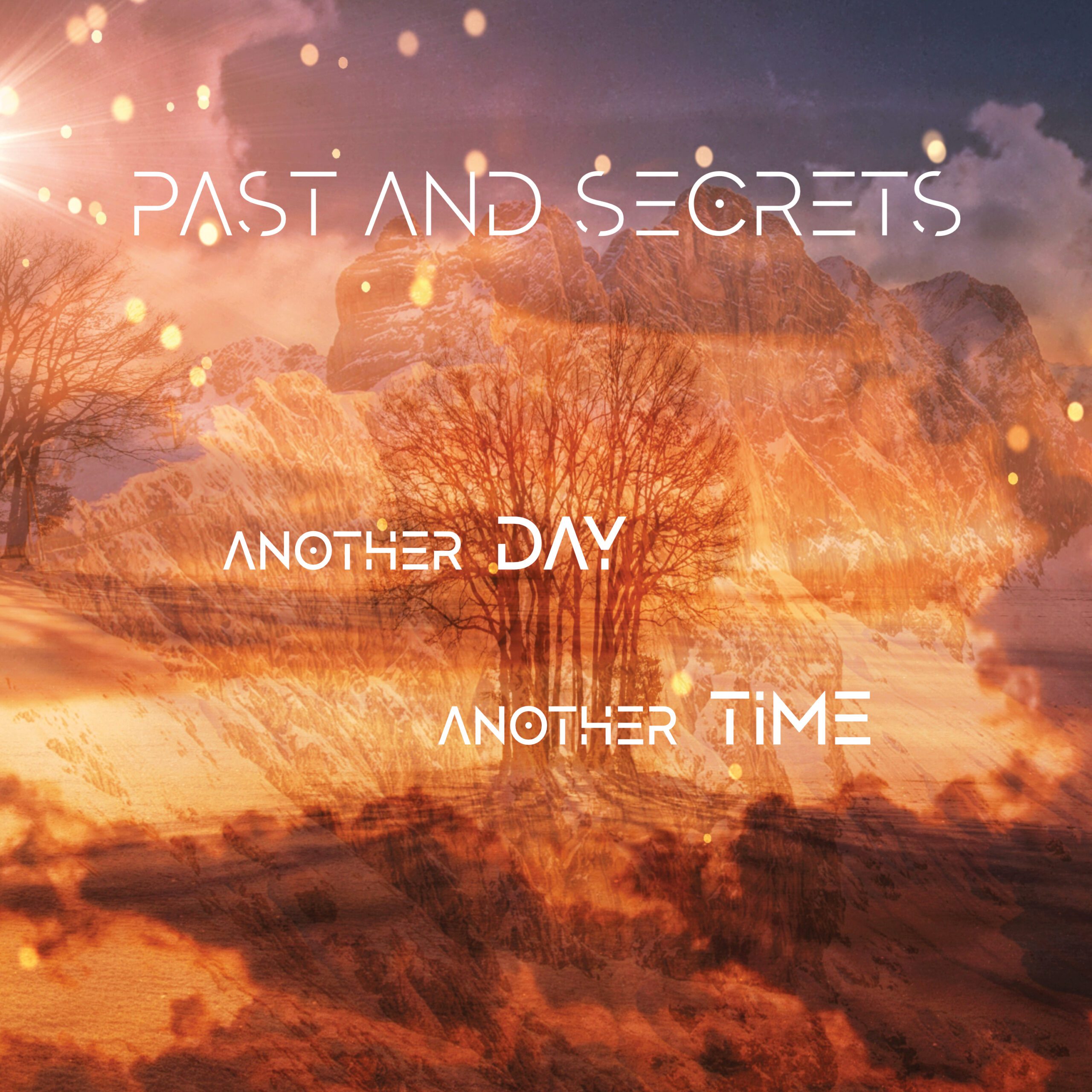 Past and Secrets