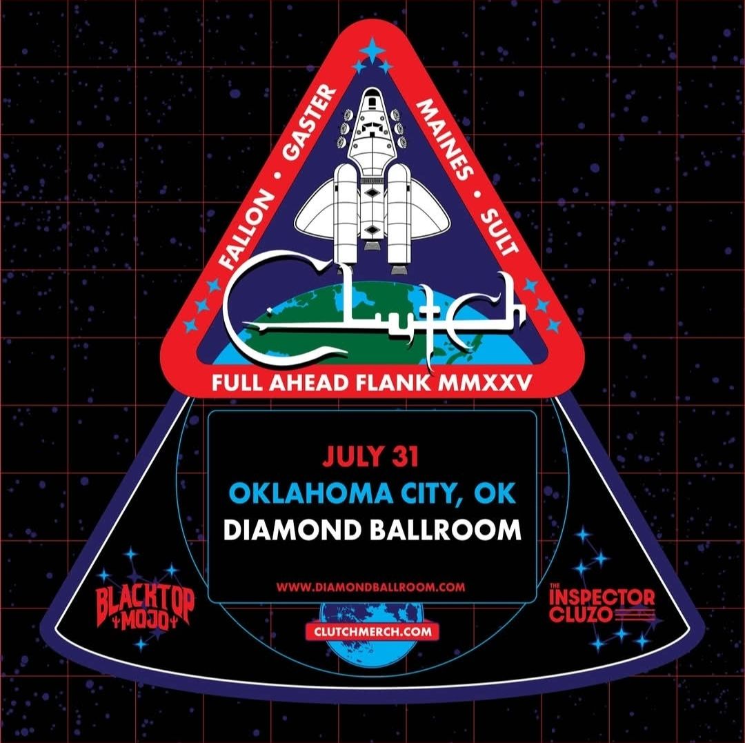 Clutch Full Ahead Flank MMXXV Tour Hits OKC